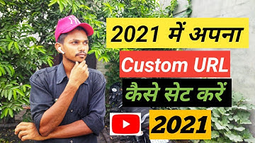 How to Set Custom URL for YouTube Channel in 2021 |  YouTube Channel Ka Custom Url Kaise Banaye |