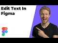 How To Edit Text In Figma (Easy)