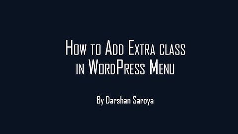 How to add CSS class to the menu item in WordPress website