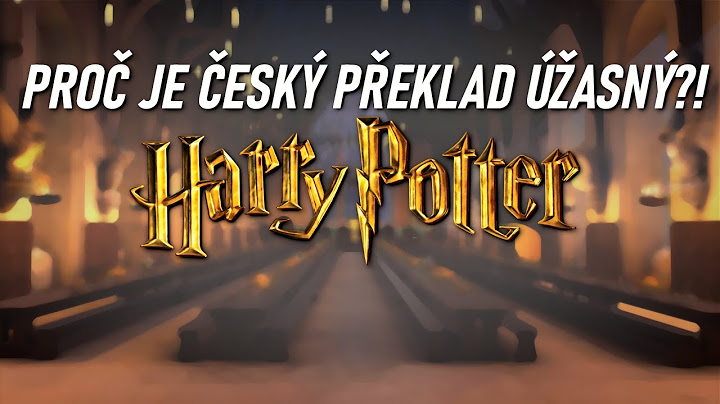PROČ JE ČESKÝ PŘEKLAD HARRYHO POTTERA ÚŽASNÝ?!