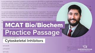 MCAT Practice Passage: Cytoskeletal inhibitors