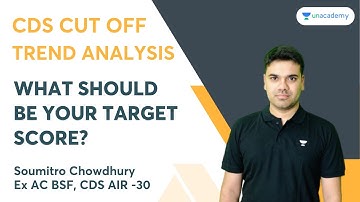 CDS  Exam Cut Off Trend Analysis | Target Score? | Soumitro Chowdhury