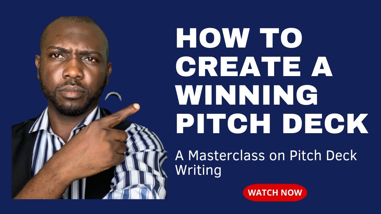 How To Create A Winning Pitch Deck - YouTube