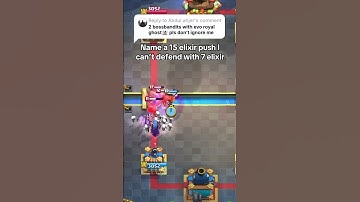 Name a 15 elixir push I cat defend with 7 elixir!