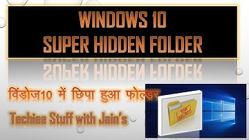 how to make super hidden folder windows 10 / Secret folder - छिपा फ़ोल्डर विंडोज़ 10