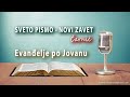 Evanelje po jovanu novi zavet audio