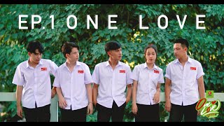 EP1: Onelove The Series / ກູໂຫດໃດ໋ ມຶງໄຫວຫວາ - Thai Sub