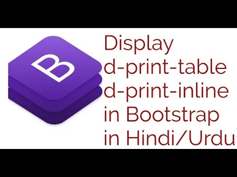 Tilskynde T konkurrerende Bootstrap Display d print none d print table d print inline d print block  in Bootstrap Hindi Urdu - YouTube