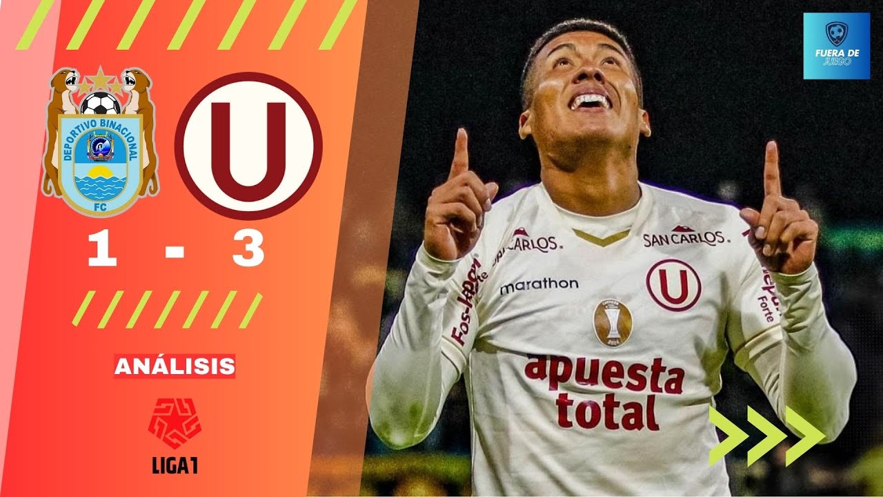 🚨 UNIVERSITARIO ES LÍDER DEL TORNEO APERTURA TRAS VENCER A BINACIONAL ...