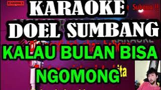 KALAU BULAN BISA NGOMONG  KARAOKE VERSI KN7000