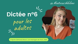 DICTÉE ADULTES n°6 - Les mariages de Paris