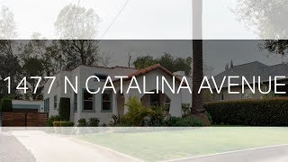1477 N Catalina Avenue video tour
