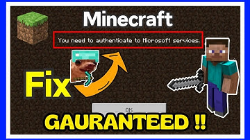MINECRAFT: How to Fix Minecraft you need to authenticate to Microsoft services issue | 100% FIXED!🛠️