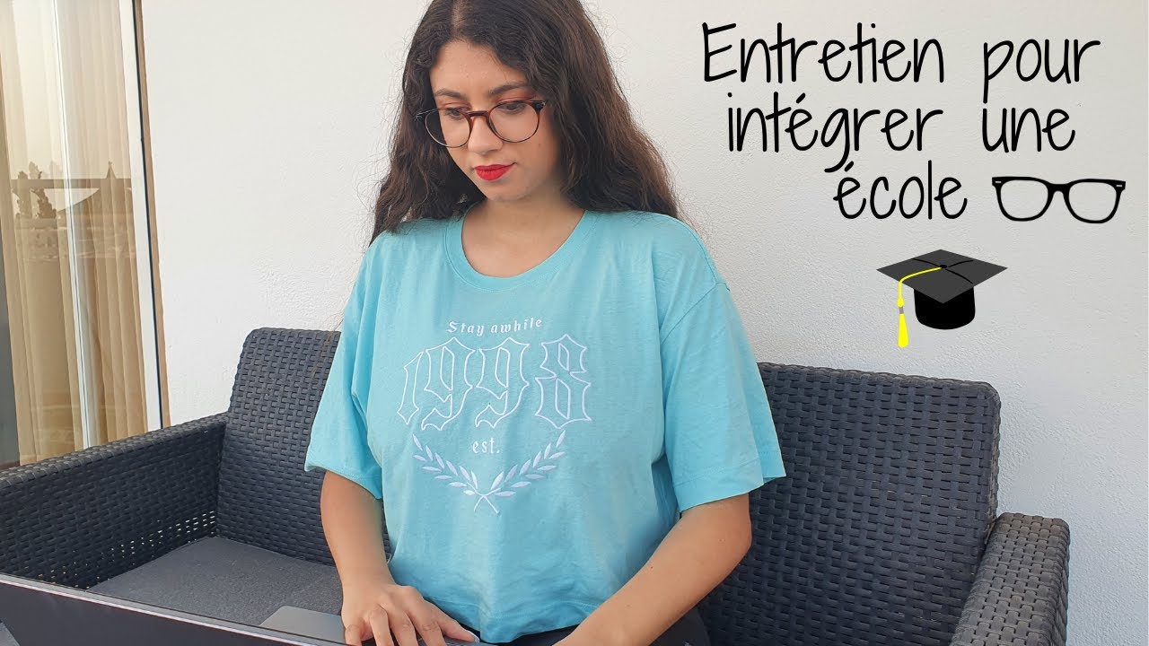 ENTRETIEN pour intégrer une ECOLE (Questions types, Réponses, Astuces)