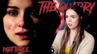 Things went downhill really fast!! | The Quarry (Unspoiled) | Pt. 3