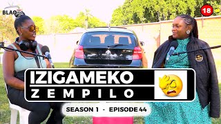 Walobola waze washada ngemali yami, enye intombi | IZIGAMEKO ZEMPILO | S1-E44