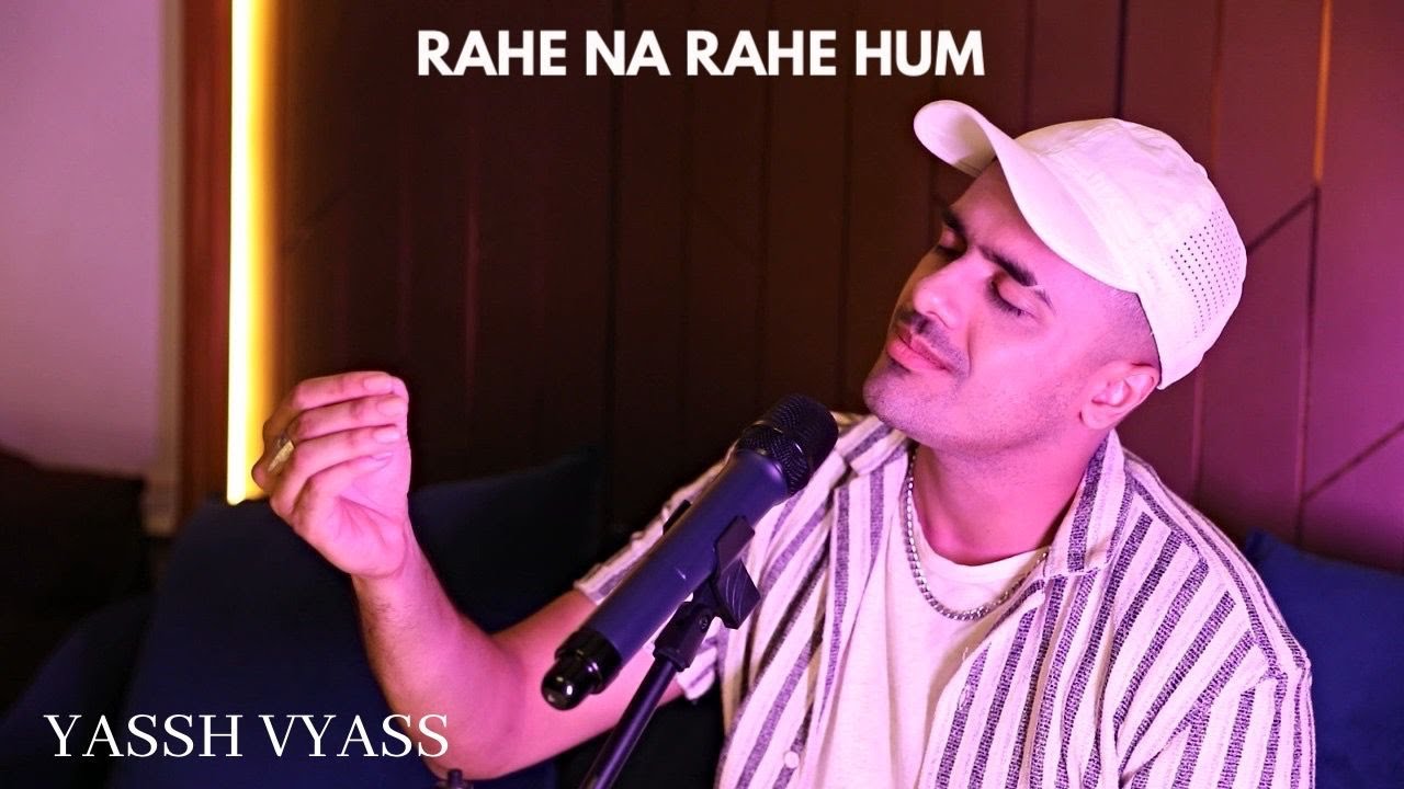 Rahe Na Rahe Hum Yassh Vyass Lata Mangeshkar Arijit Singh YouTube
