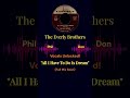 The Everly Brothers Acapella "All I Have To Do Is Dream" Phil & Don's Vocals Isolated