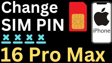 How to Change SIM PIN on iPhone 16 Pro Max