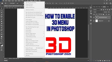 How to enable 3D menu in Photoshop 2021 || New 3D Extrusion from Selected Layer ||