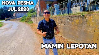Video thumbnail of "MAMIN LEPOTAN NOVA PESMA CENTA 2023"