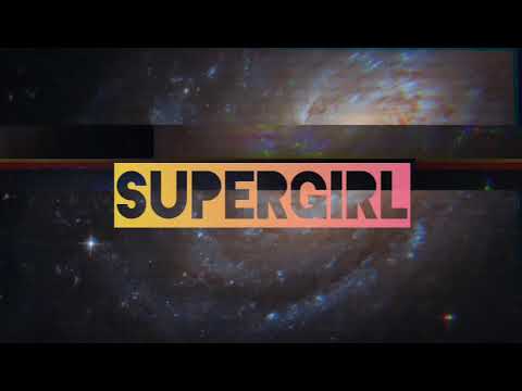 Supergirl- Krystal Harris w/lyrics