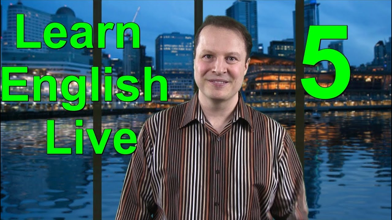 Learn English Live 5 with Steve Ford - How to learn English ...