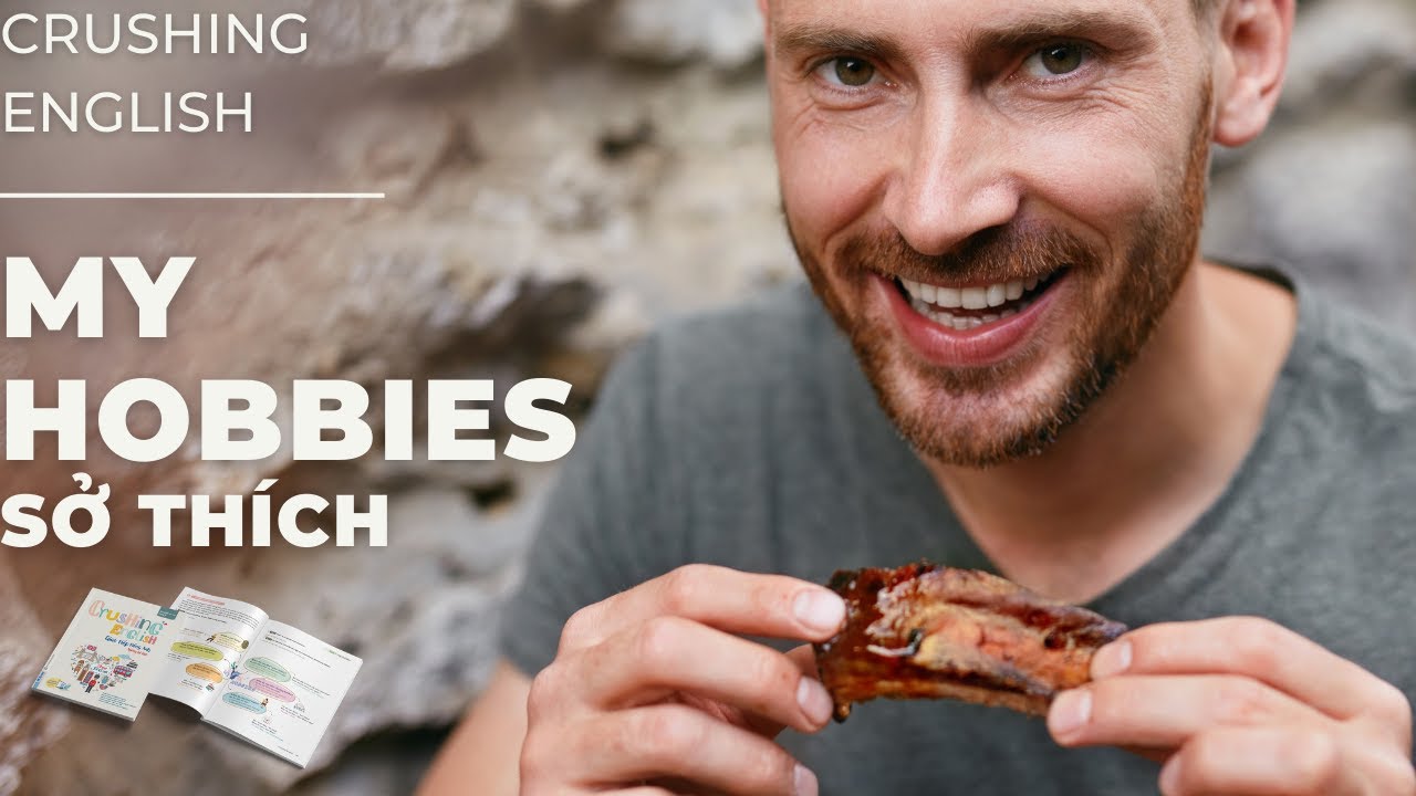 Crushing English Từ Vựng Tiếng Anh Chủ Đề Sở Thích Topic 1 YouTube