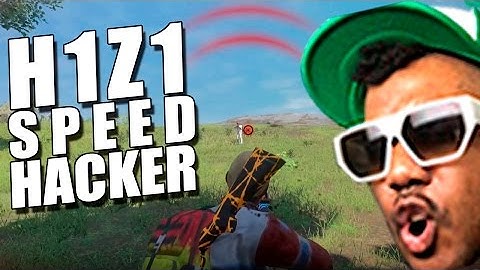 H1Z1 SPEED HACKER SCRUB !!!