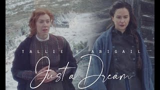 Just a Dream || Tallie x Abigail || The World to Come
