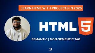 Semantic HTML Explained | Semantic Elements | Tags Why and When to Use