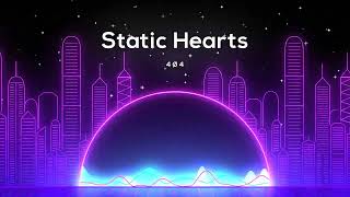 4Ø4 - Static Hearts (Official Audio)