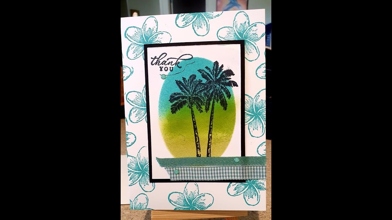 Stampin Up Timeless Tropical