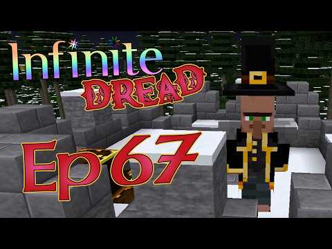 Evoker Fort - Infinite Dread Ep67