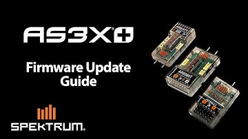 Spektrum AS3X+ Receiver Firmware Update Guide