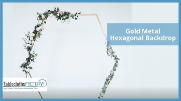 Gold Metal Hexagonal Backdrop | How to Setup | Tableclothsfactory.com