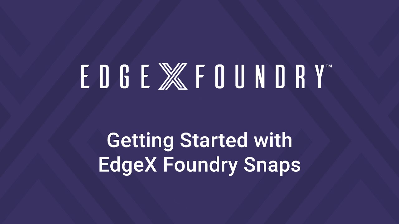 EdgeX Tech Talk - Getting started with Snaps presented by Canonical ...