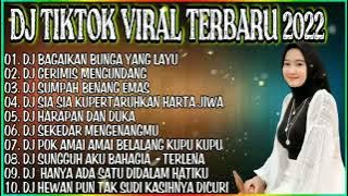DJ TIKTOK VIRAL 2022 • DJ KINI ENGKAU DATANG LAGI SETELAH CINTA PERGI REMIX NONSTOP TERBARU 2022