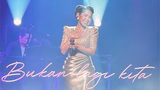 Bukan Lagi Kita  Nadeera  Hael Husaini Concert