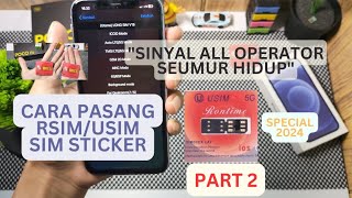 Cara Pasang Sim Stickerrsimusim Iphone 11 Part 2 Sinyal Seumur Hidup?2024