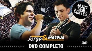 Jorge & Mateus: Ao Vivo E Sem Cortes (2010) [DVD COMPLETO]