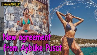[NEWS]-[ENG/MKD/ESP]New agreement from Aybüke Pusat.