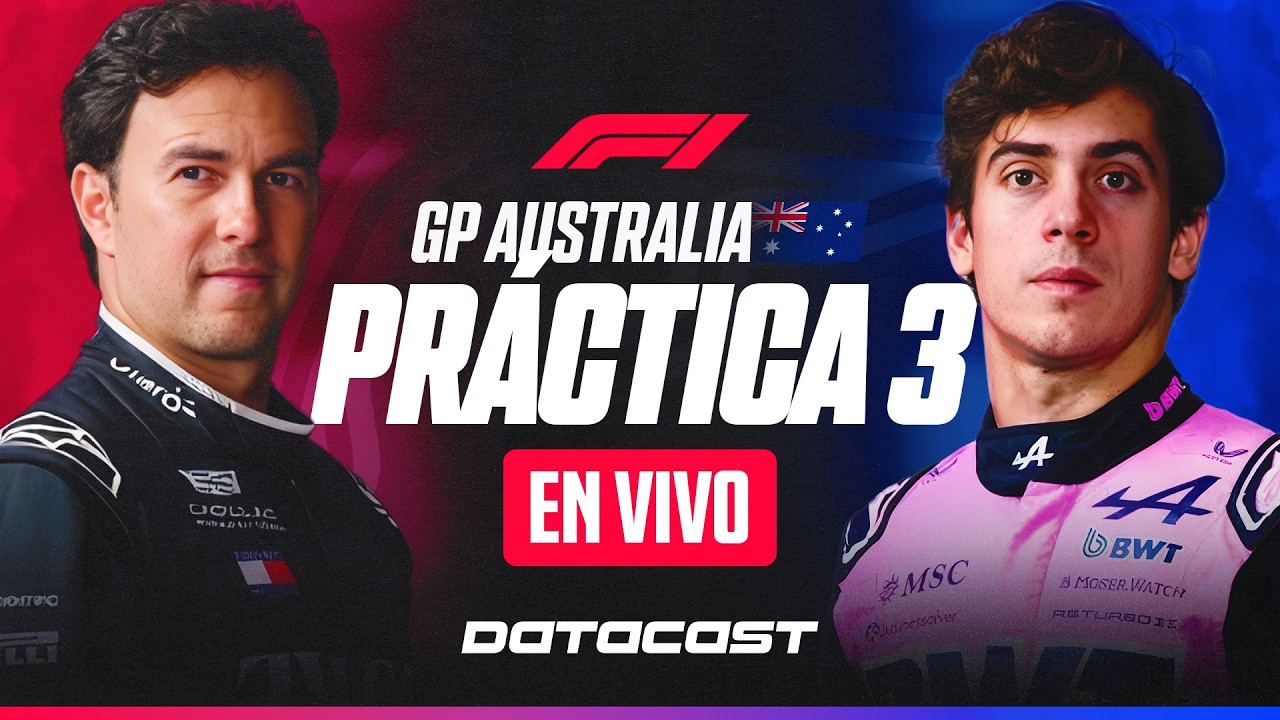 🔴F1 EN VIVO | GP AUSTRALIA 2026 🇦🇺 (PRÁCTICA 3) DATACAST con JORGE KOECHLIN
