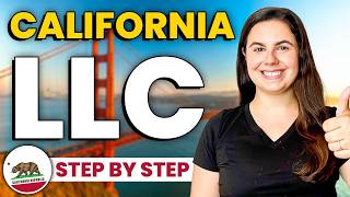 California LLC | How to Start an LLC in California (Costs, Steps, and Rules)