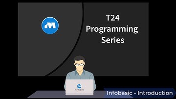 1. T24 Programming Series|Complete Training - Introduction