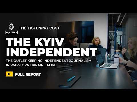 The newsroom Russia wants to silence (and Zelenskyy can’t control) | The Listening Post