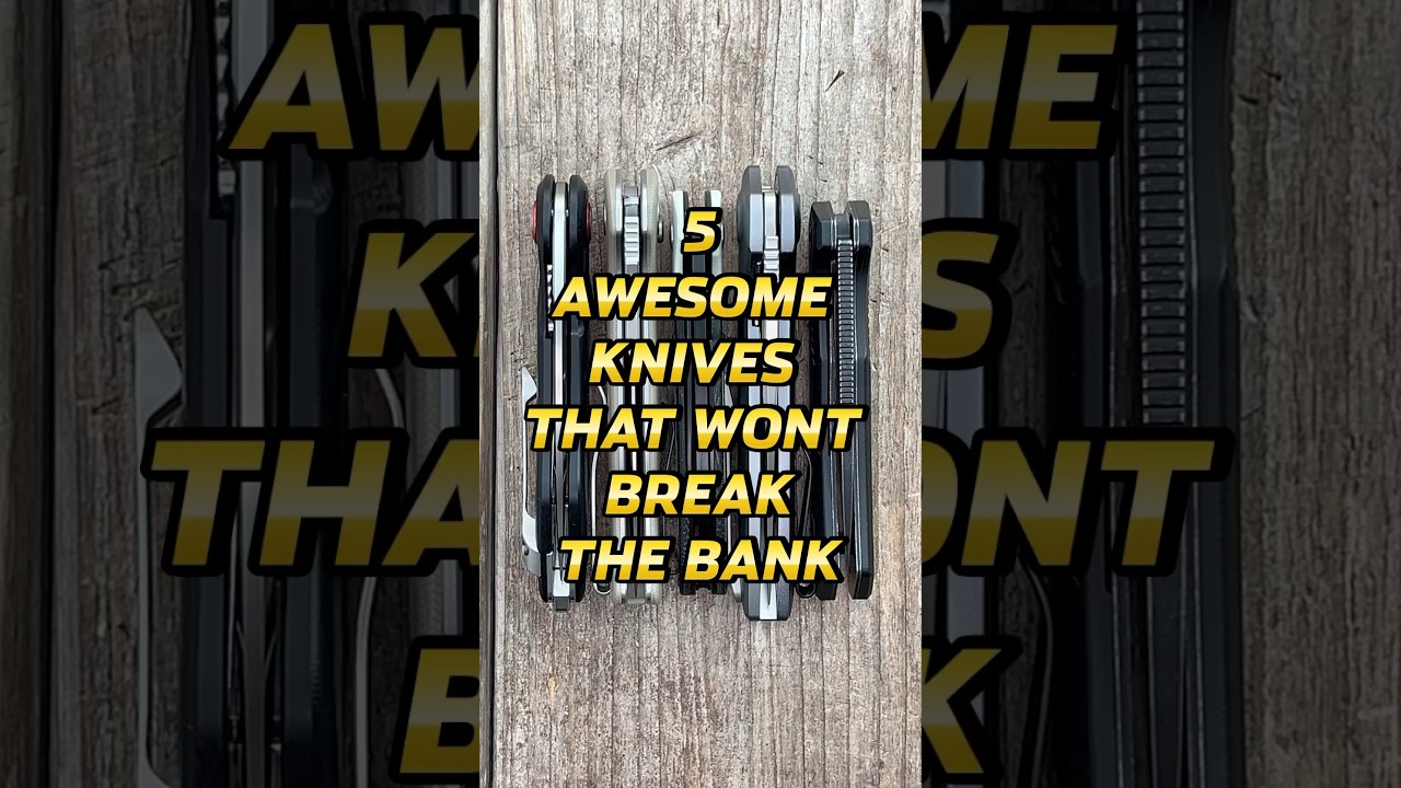 5 Awesome Knives That Won’t Break the Bank 