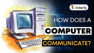 How Does A Computer Communicate?| Coding For Kids | STEM Learning