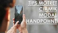 MOBILE PHOTOGRAPHY TIPS | Tips Memotret dengan HP - Durasi: 7.20. 