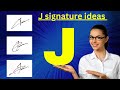 J signature ideas  j signature style  signature style of my name j